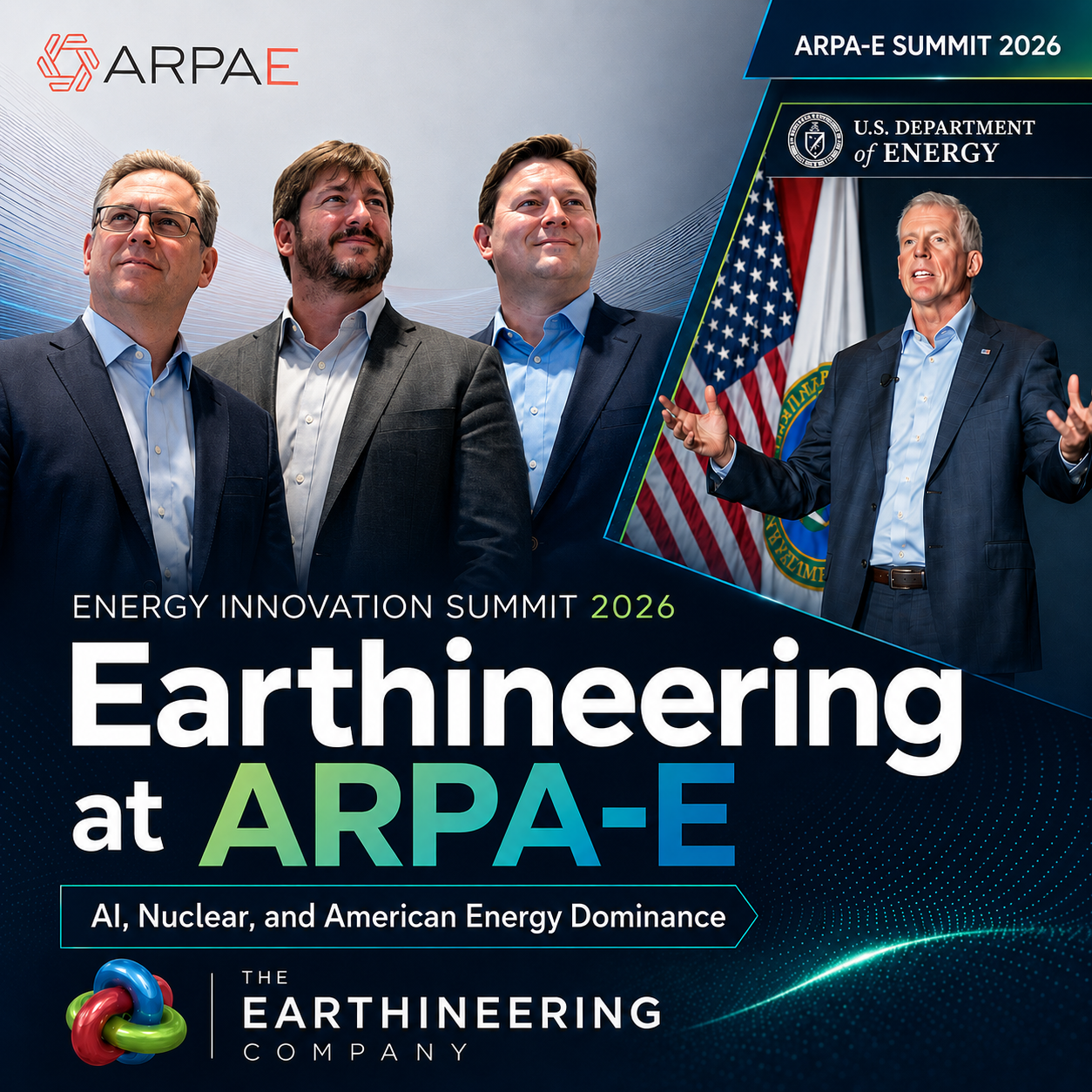 ARPA-E: Earthineering Attends Summit, Sec. Chris Wright Emphasizes AI, American Energy Dominance