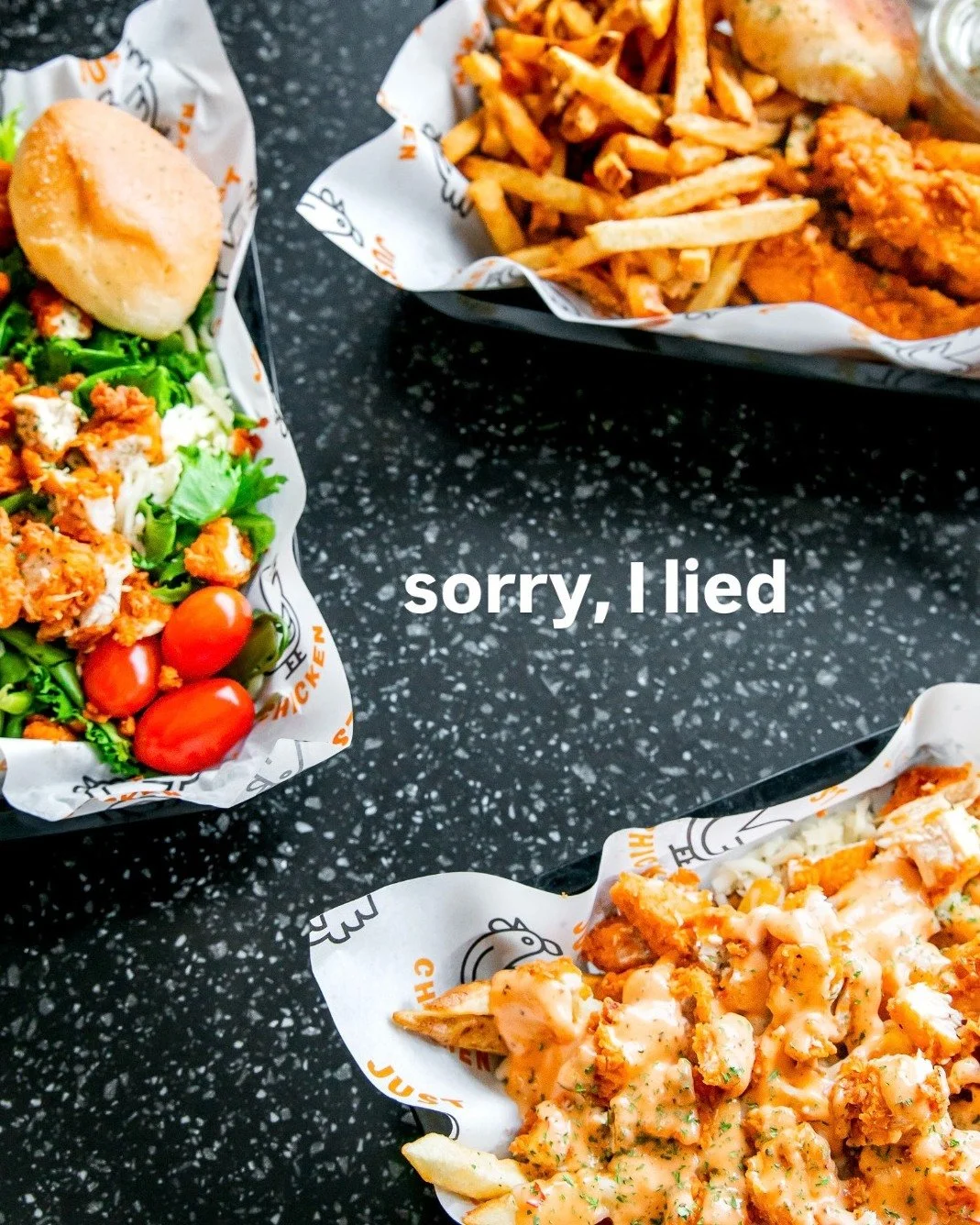 Sorry, I lied 

We love a lot of things&hellip; but nothing more than fresh-cut fries, crispy chicken tenders, saucy sandwiches, a fresh salad, and being absolutely lost in the sauce 🍗🔥 

If you need us, we&rsquo;ll be ordering the same thing every