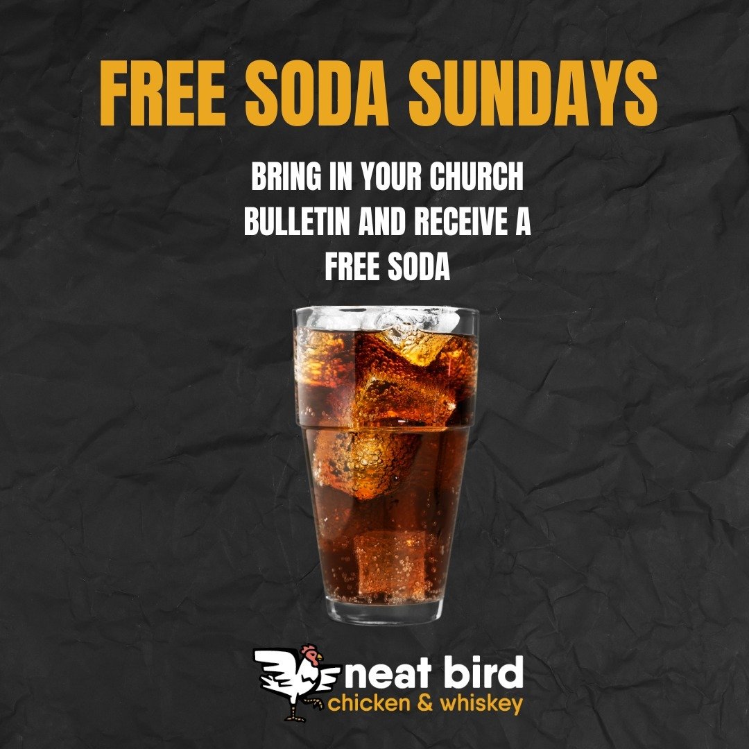 Save your Church bulletin and bring it in for a free soda! 

#chesapeake #suffolk #portsmouth #virginiabeach #norfolk #neatbird