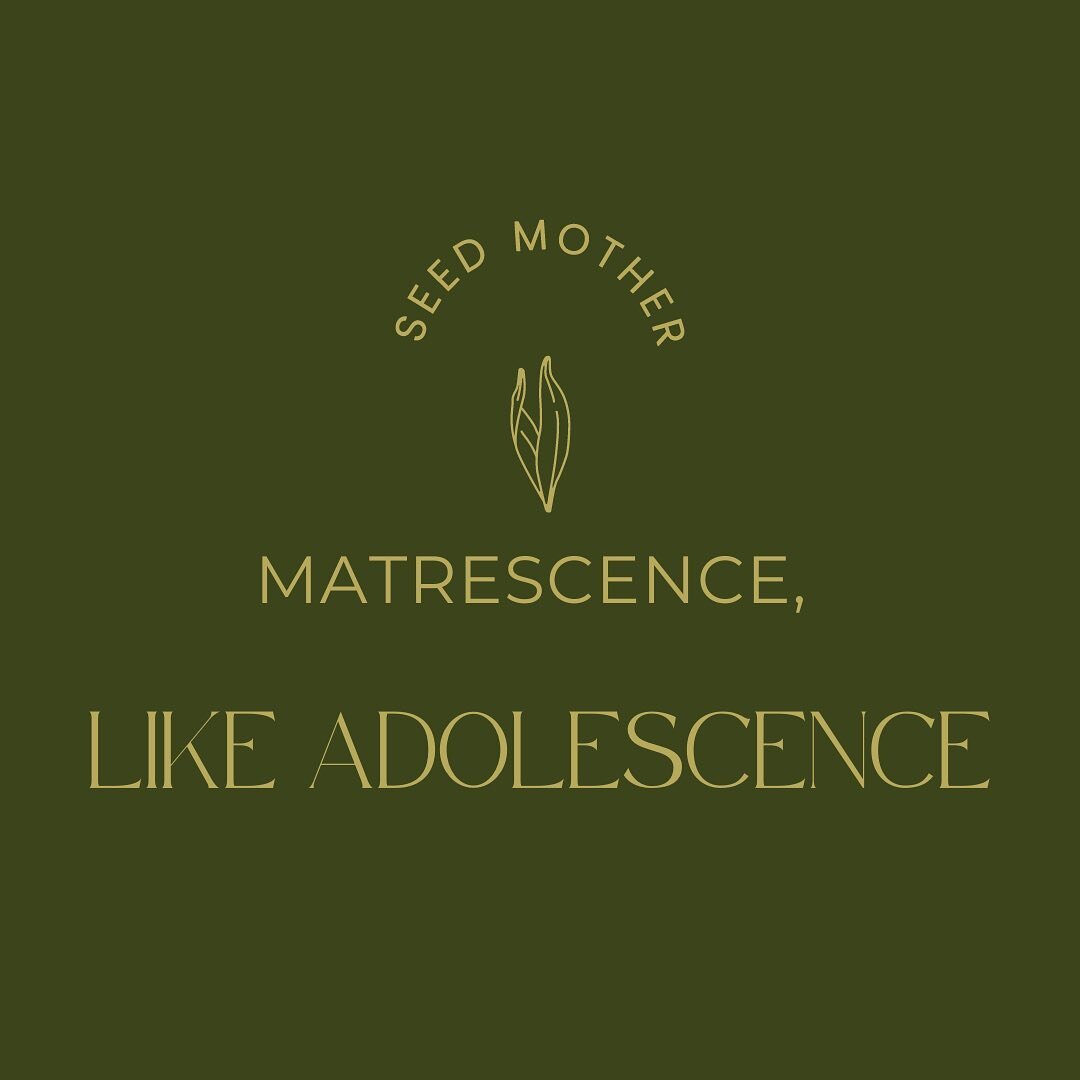 Similar to the more studied, established, and well-known field of adolescence, matresence is a developmental life stage that marks the transition to new motherhood 🤰&mdash;&gt;🤱

Also similar to adolescence, during this time one may feel disoriente