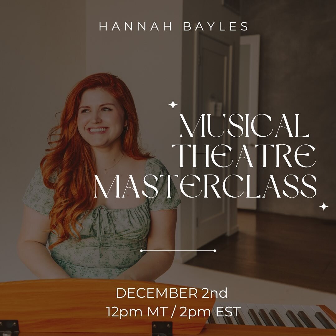 We finally nailed down a time with our Queen @hannah.bayles! 🤍

✨ Hannah will be leading a musical theatre masterclass about healthy mixing and belting. Only 5 spots for singers but plenty for observers. 

When: Saturday, December 2nd. 12pm MT / 2pm