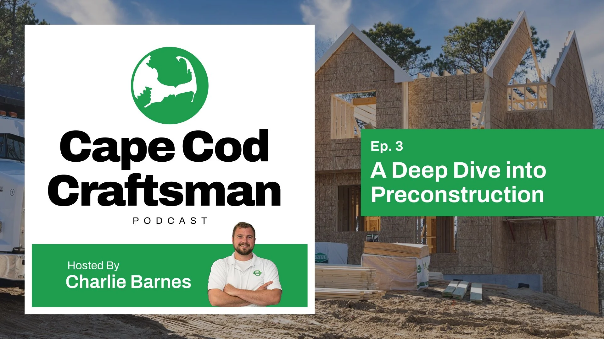 Episode 3: A Deep Dive into Preconstruction