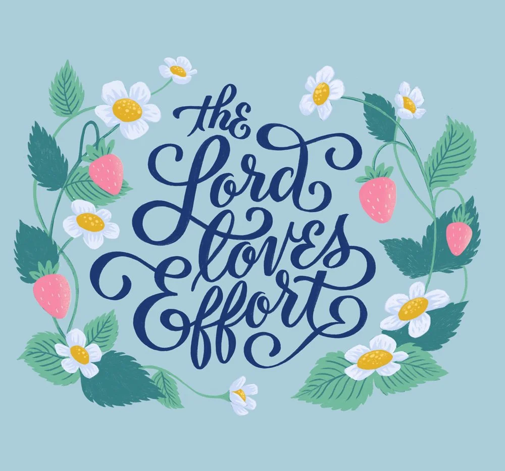the_Lord_Loves_effort_lettering_quote_Stephanie_Brocious.jpg