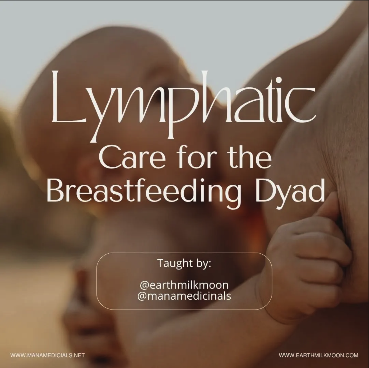 Lymphatic Care for the Breastfeeding Dyad