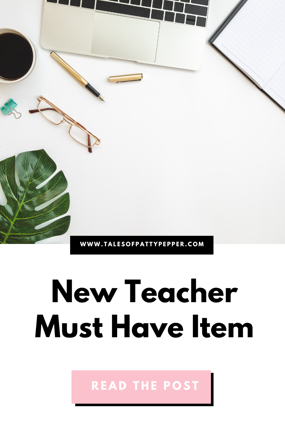 New Teacher Must Have Item