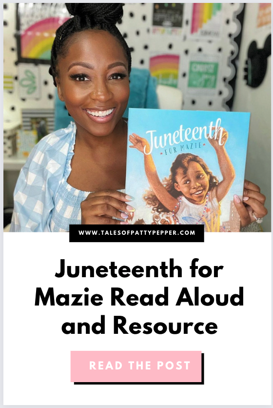 Juneteenth for Mazie Reading Resource