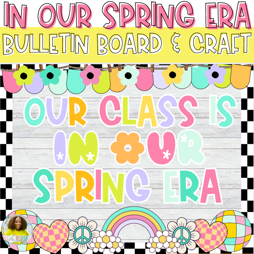 In Our Spring Era: Bulletin Board Kit