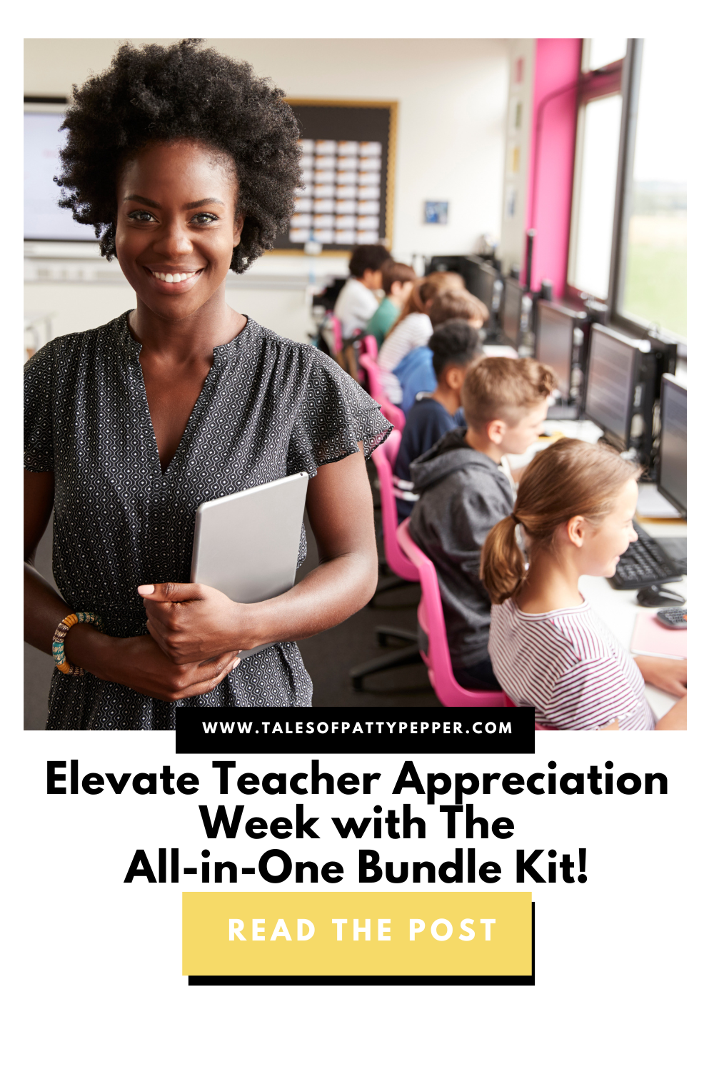 Elevate Teacher Appreciation Week with The All-in-One Bundle Kit!