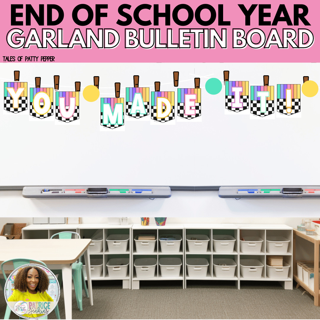 end of year-garland bulletin board.png