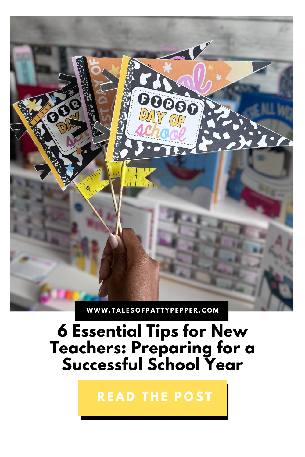 6 Essential Tips for New Teachers: Preparing for a Successful School Year 