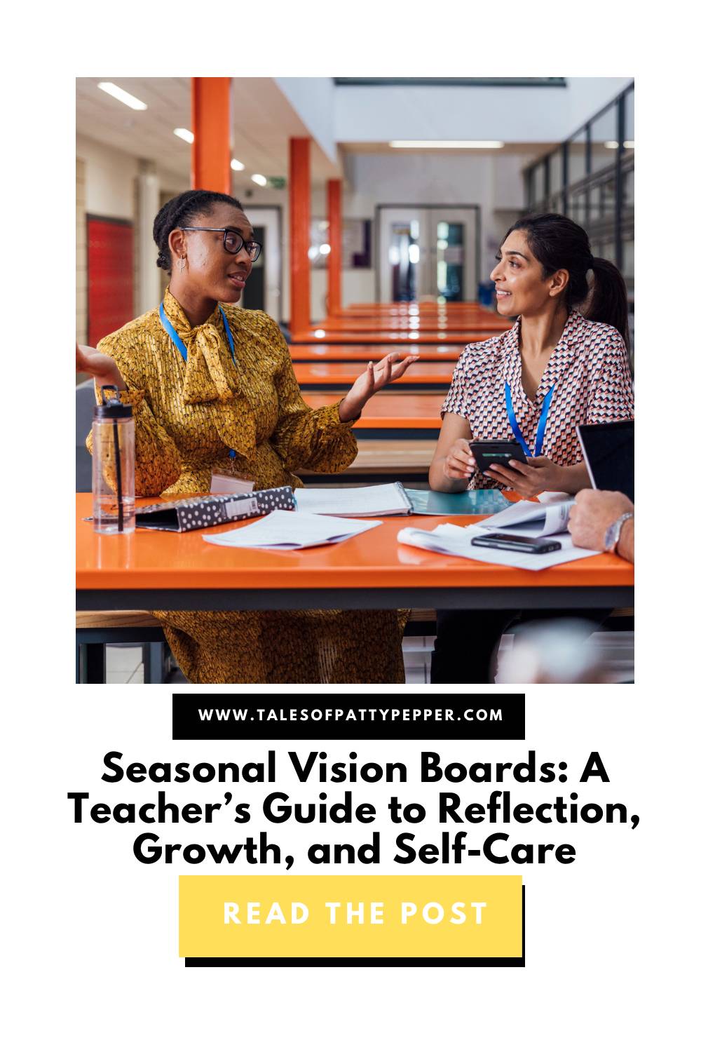 Seasonal Vision Boards: A Teacher’s Guide to Reflection, Growth, and Self-Care