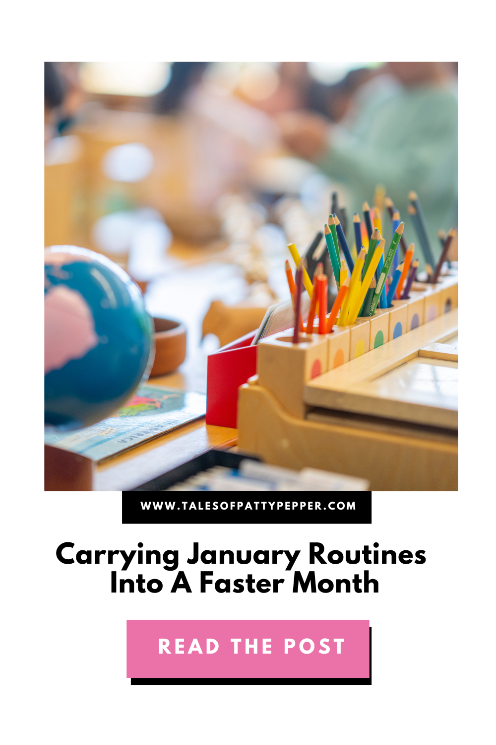 Carrying January Routines Into A Faster Month