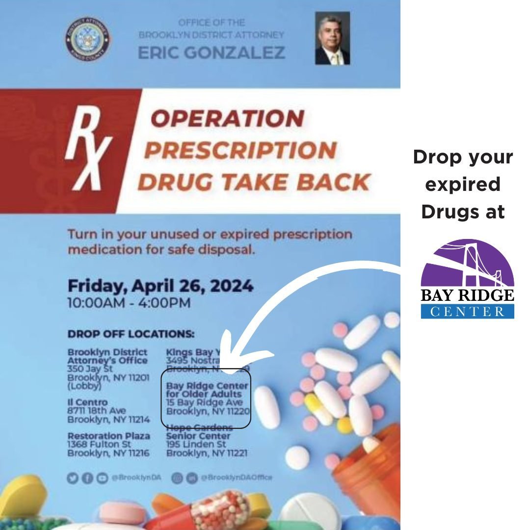 Attention all Bay Ridge Center members! Safely dispose of your expired medications with us this Friday, April 26th, from 10:00 am to 4:00 pm. Let's keep our community healthy and our homes safe.