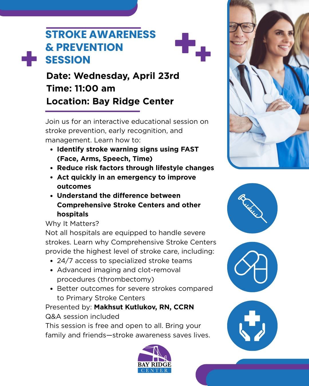 Stroke Awareness &amp; Prevention Session
Join us for a free, interactive session led by Makhsut Kutlukov, RN, CCRN, and learn how to spot stroke warning signs, reduce risk, and act fast in an emergency. Discover why Comprehensive Stroke Centers make