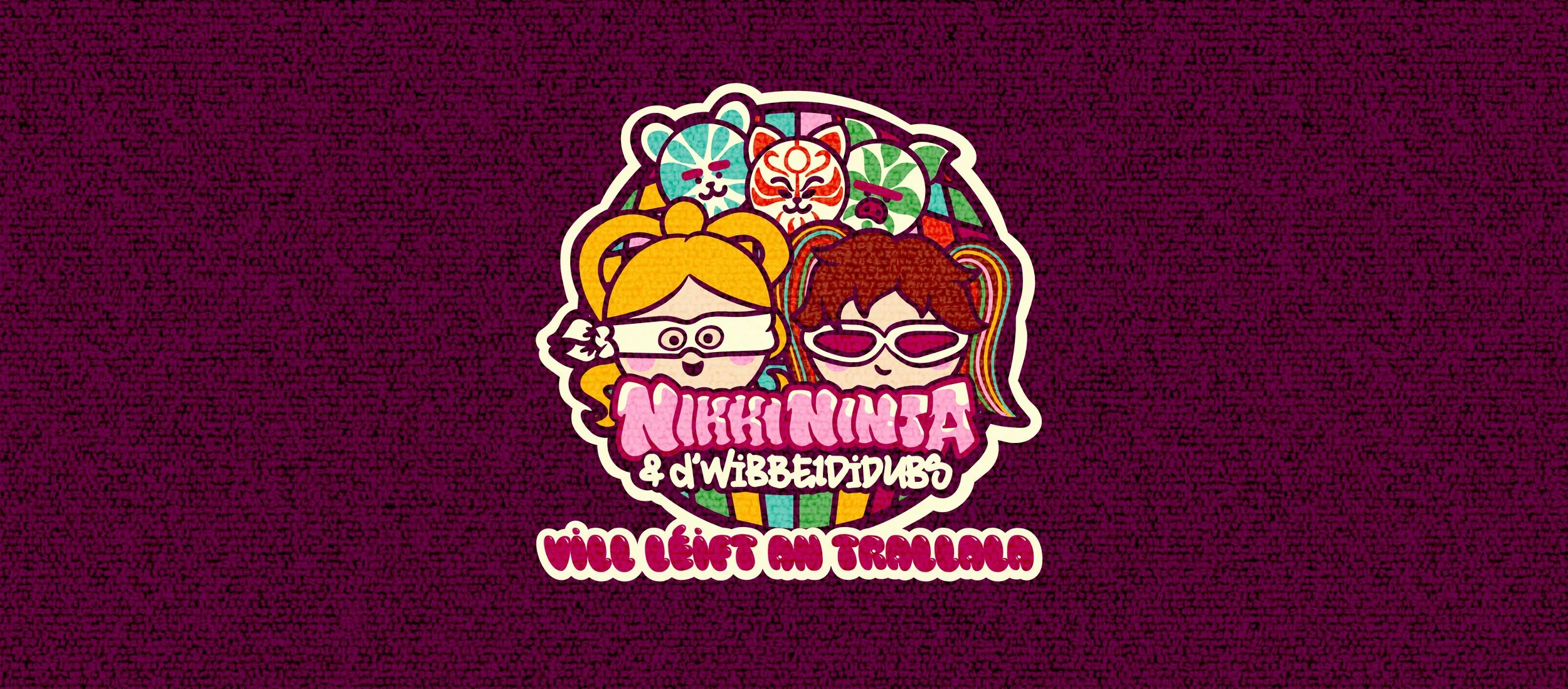 Nikki Ninja &amp; d'Wibbeldidubs