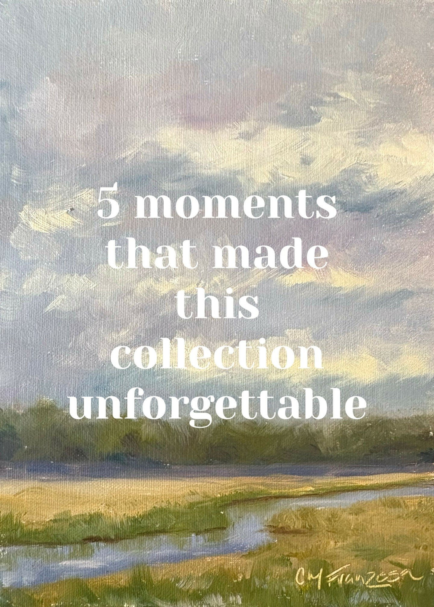 5 Moments That Shaped This Collection

1. Finding a beautiful marsh near my house. I always find the best things right before we leave.
2. Painting with friends before I leave town.
3. Painting clouds in the porch's shade, I love it when I can paint 