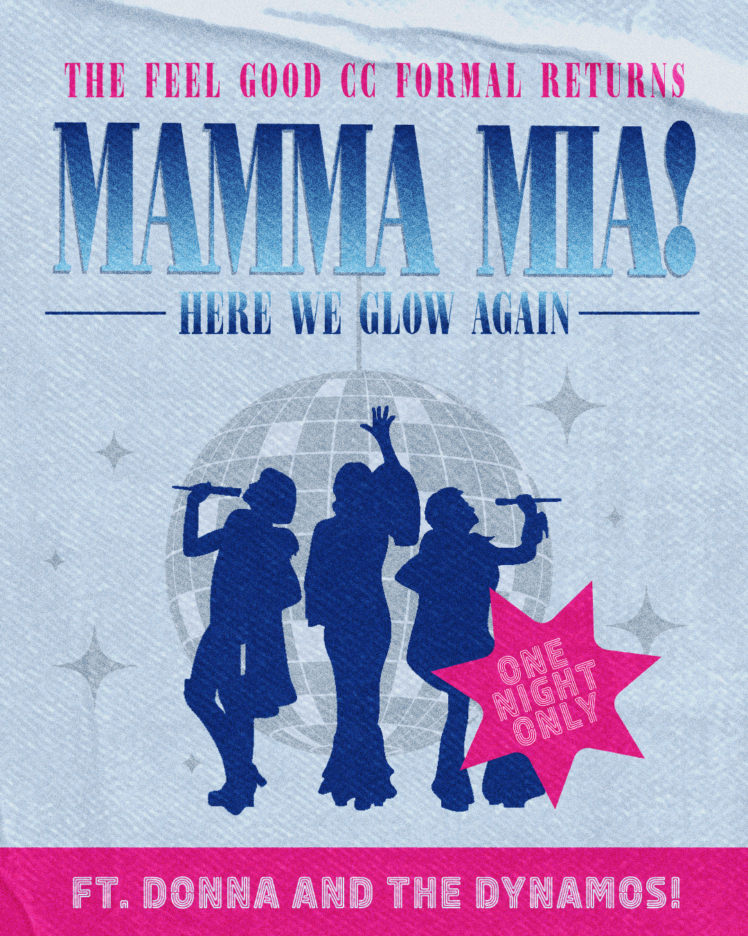 CC Formal | Mamma Mia, Here We Glow Again