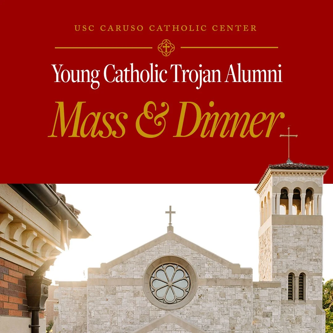 Young  Catholic Trojan Alumni Mass &amp; Dinner