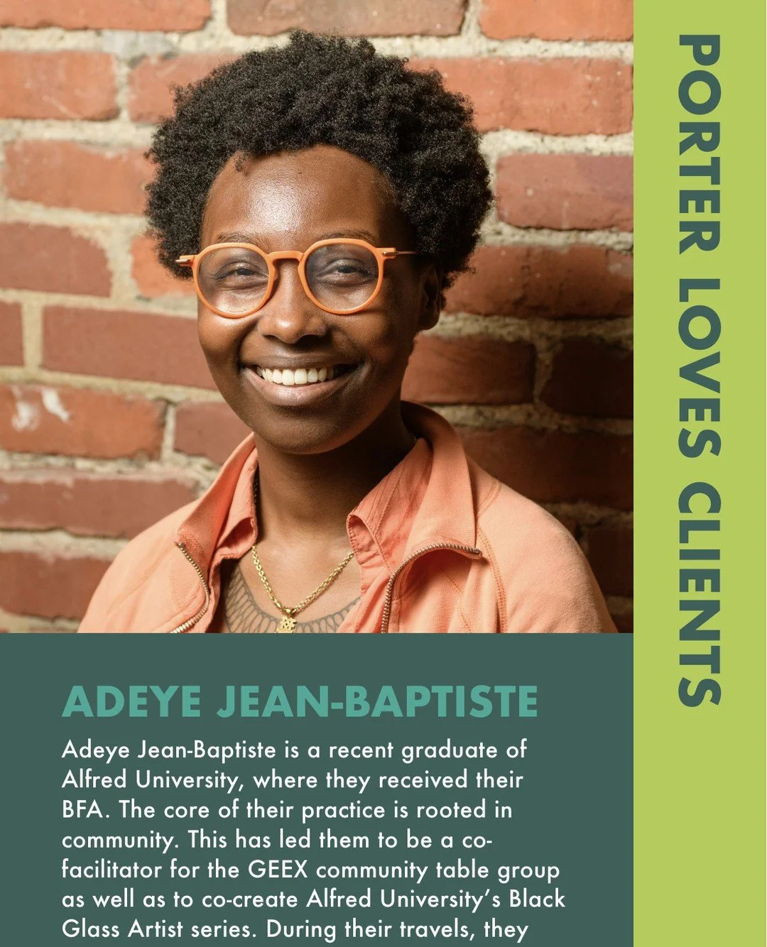 Adeye Jean-Baptiste is a recent graduate of Alfred University, where they received their BFA. The core of their practice is rooted in community. This has led them to be a co-facilitator for the GEEX community table group as well as to co-create Alfre