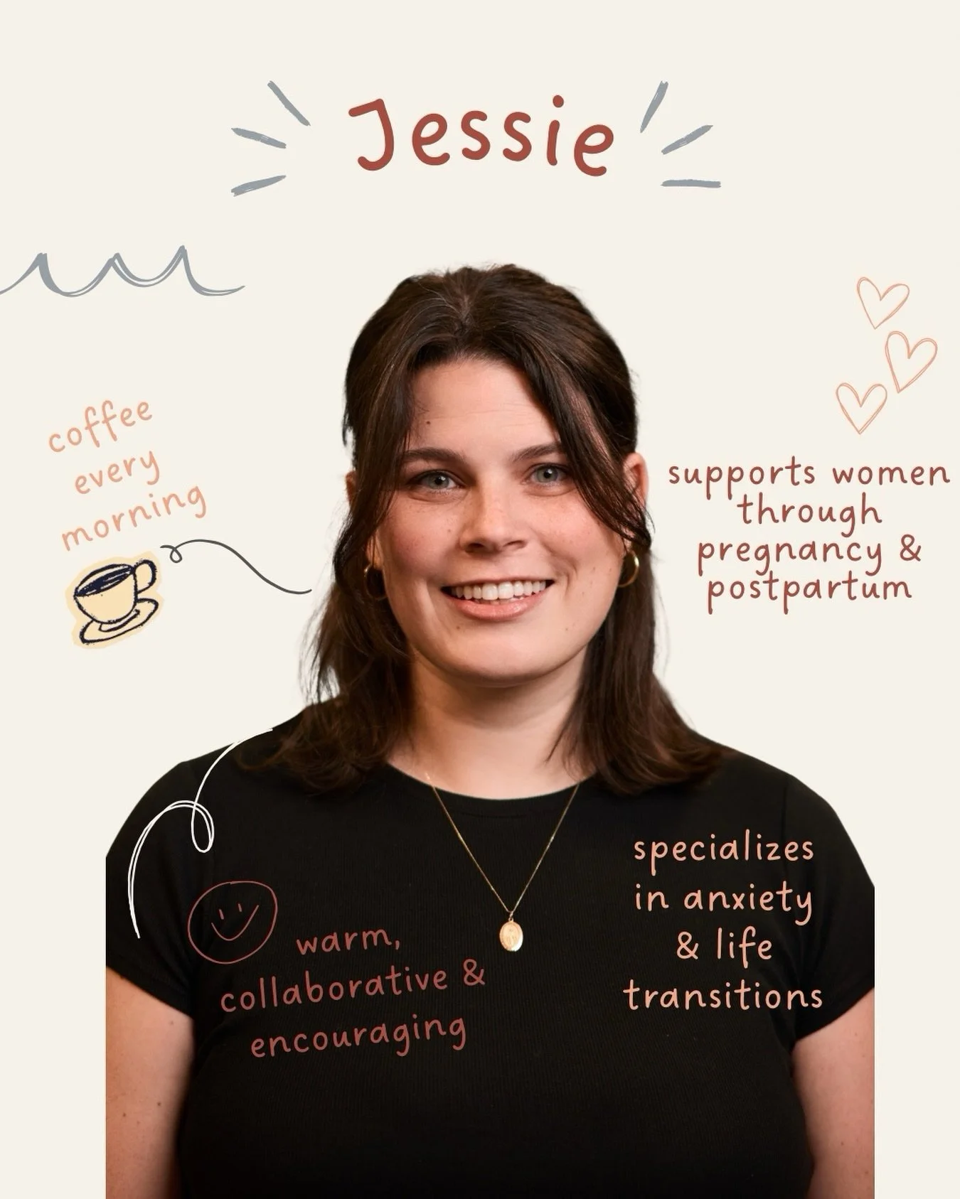 Jessie supports women navigating anxiety, depression, fertility, pregnancy and postpartum, pregnancy loss, body image concerns, and the many transitions that come with motherhood.

She is currently accepting new clients with daytime availability for 