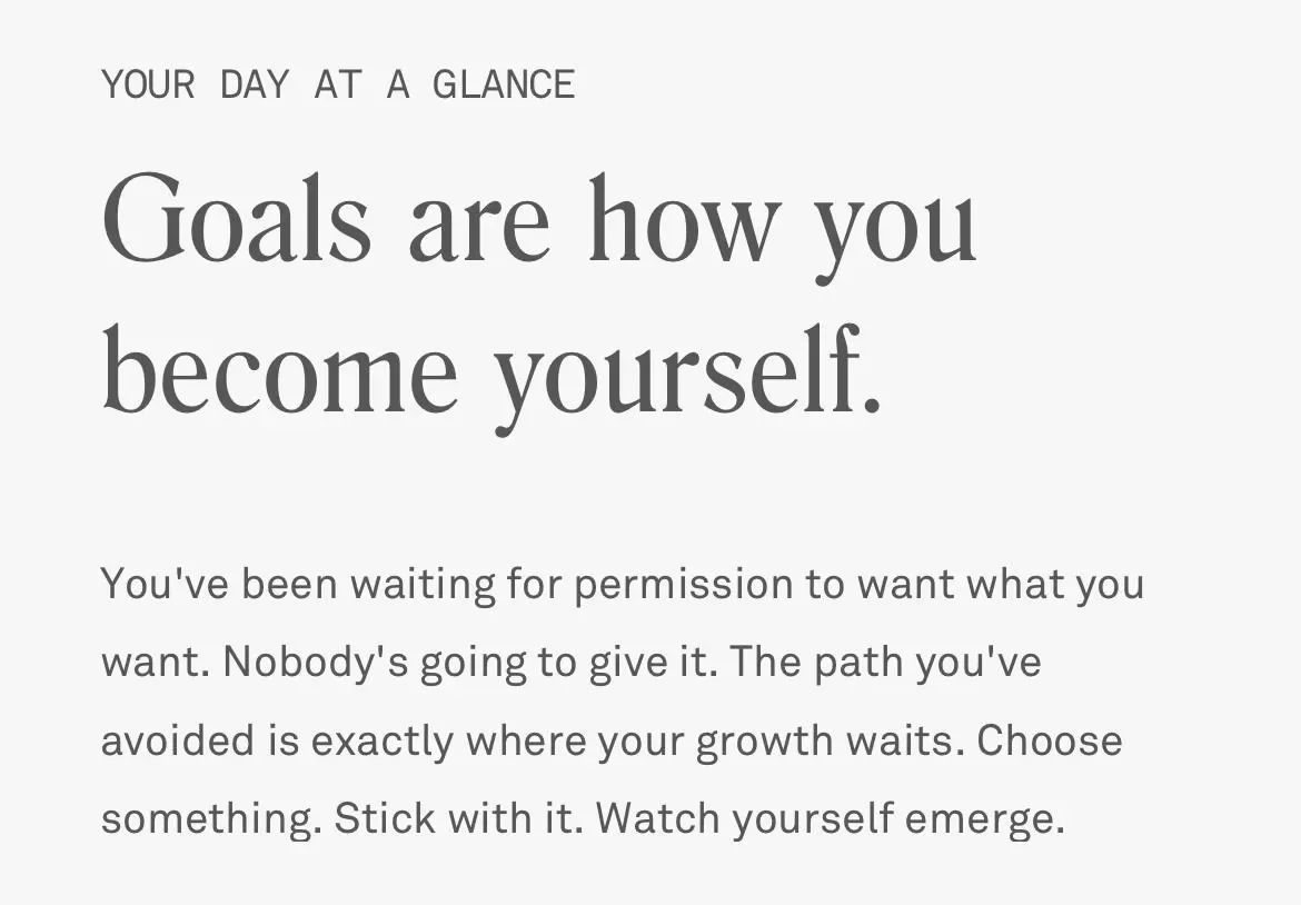 Goals Are How You Become Yourself