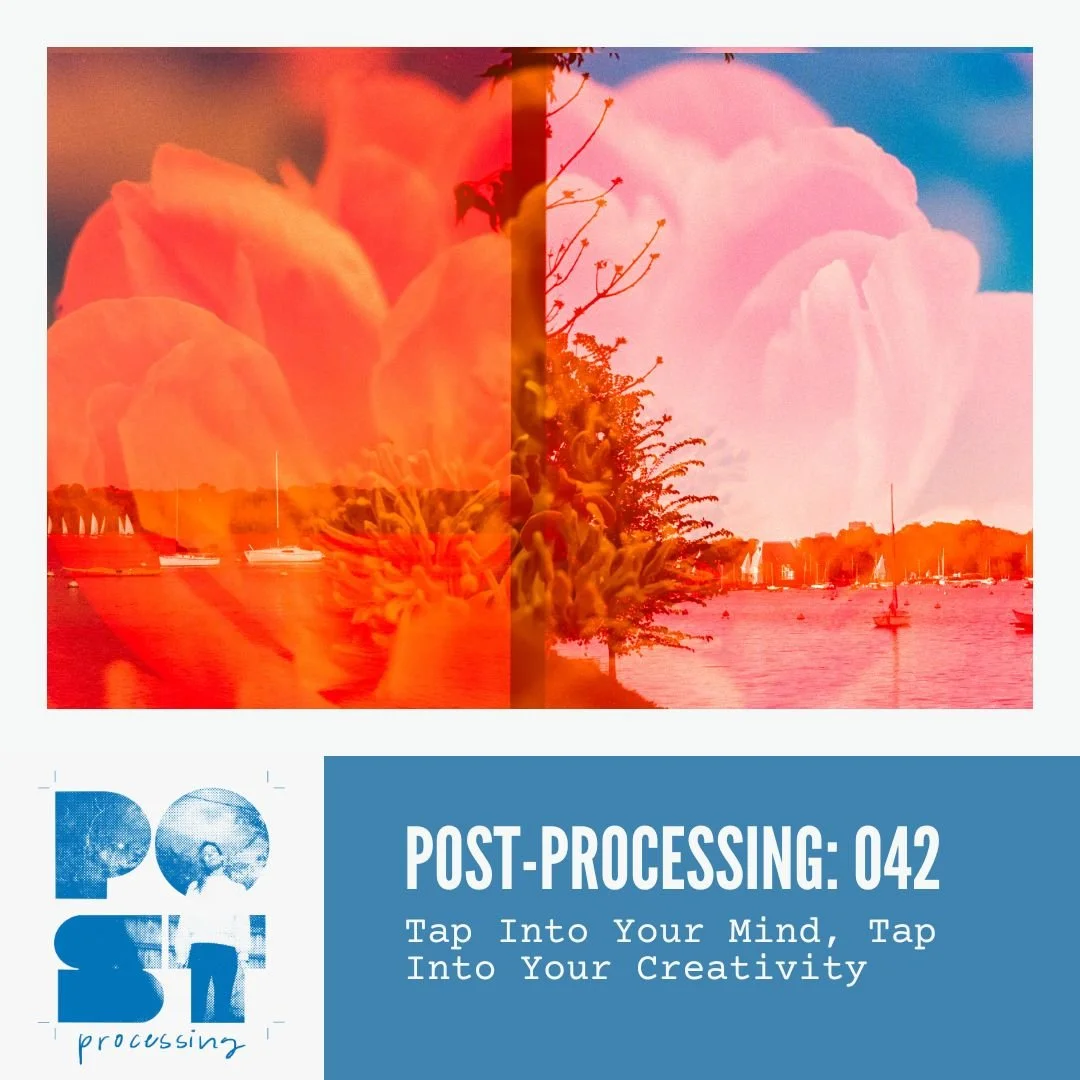 ep. 042: Tap Into Your Mind, Tap Into Your Creativity