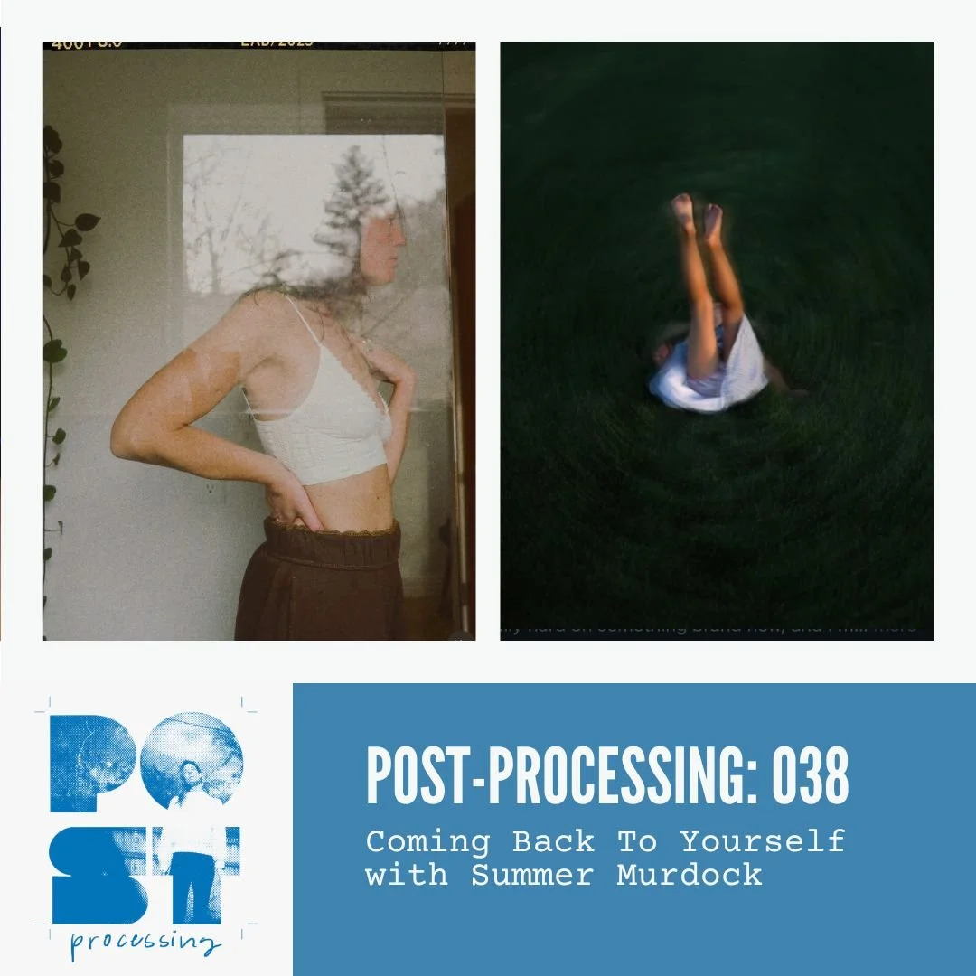 ep. 038: Coming Back to Yourself with Summer Murdock