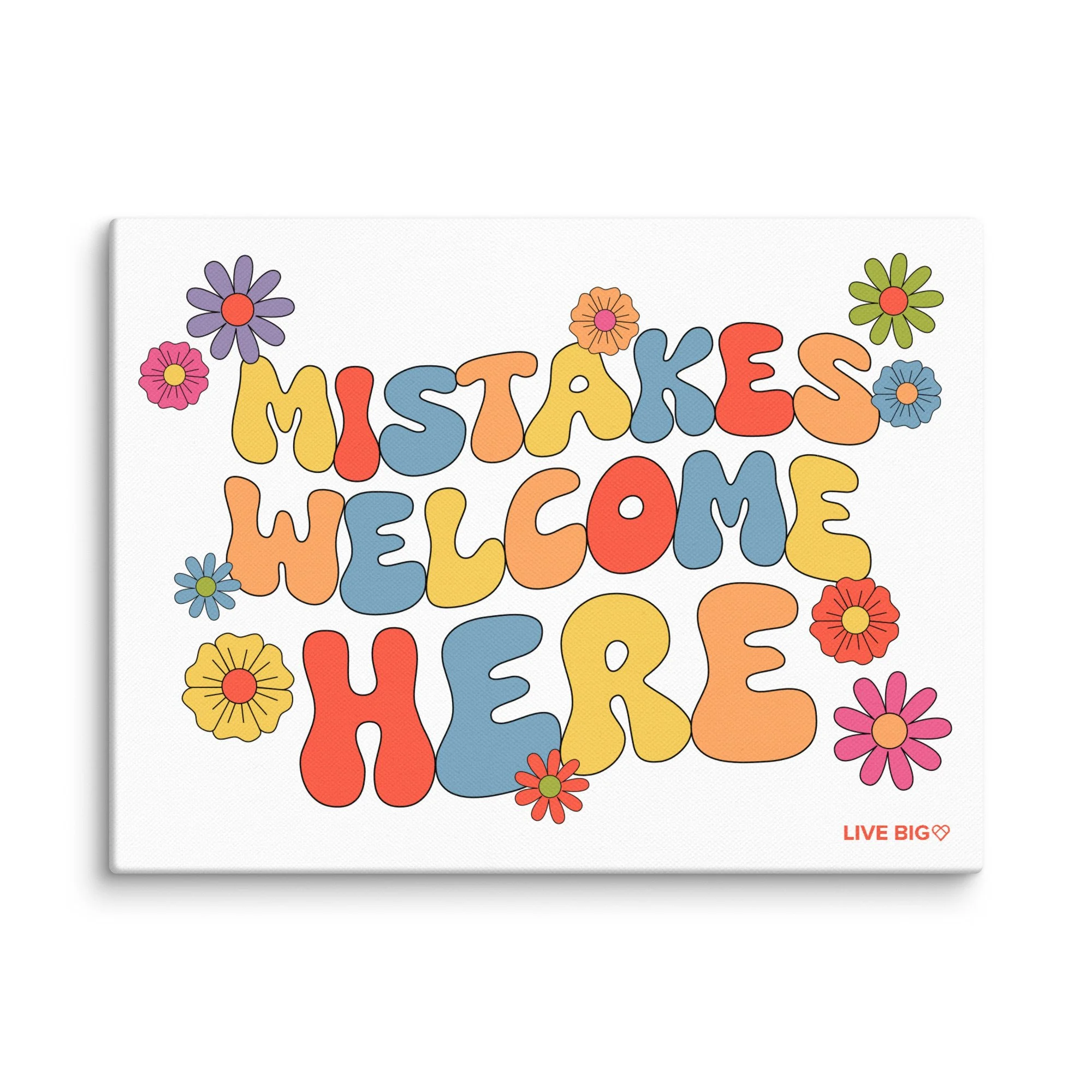 Mistakes Welcome Here Canvas