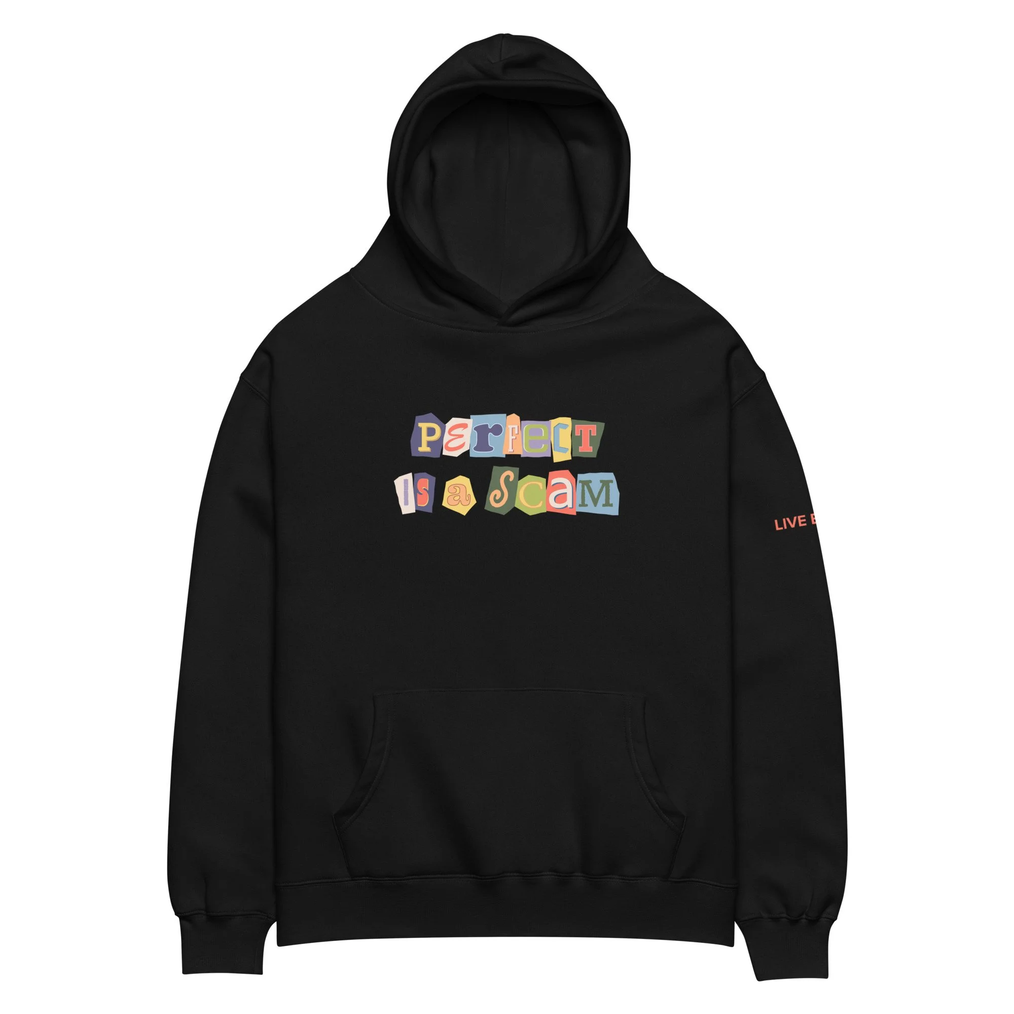 Perfect is a Scam hoodie