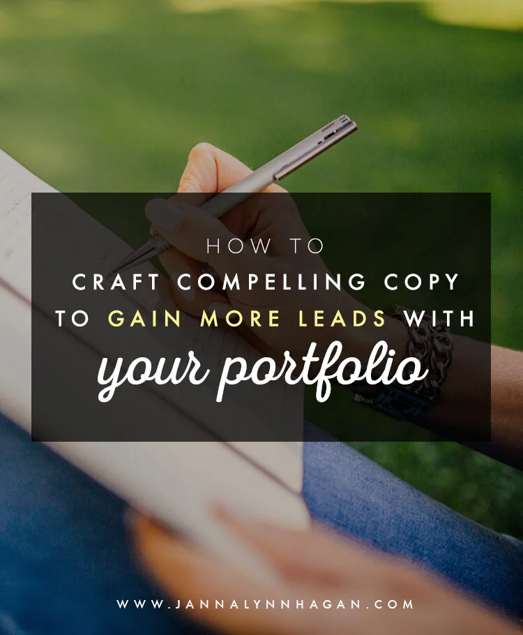 How to Craft Compelling Copy to Gain More Leads with Your Portfolio 