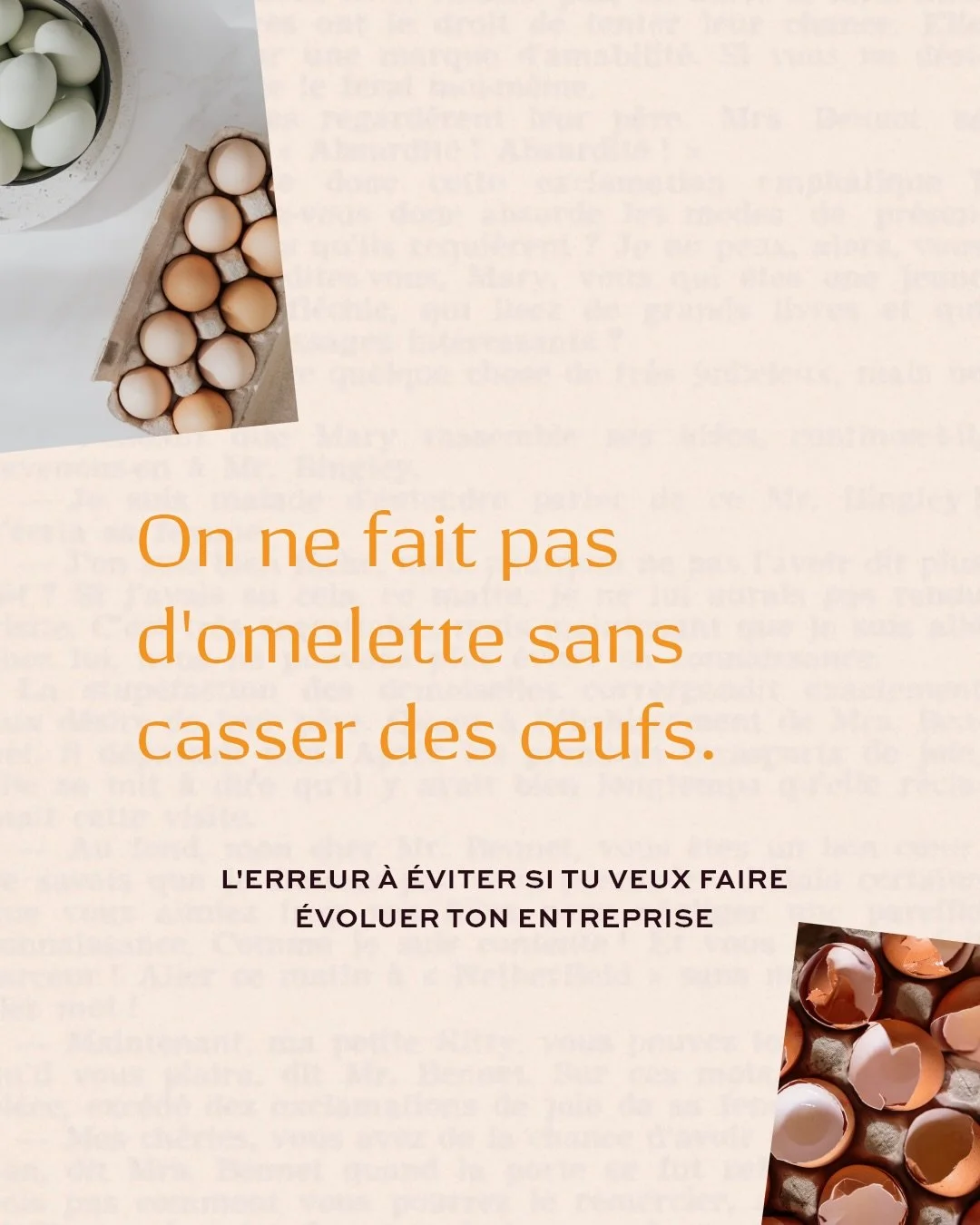 Comparer le travail et la nourriture forever mais &ccedil;a marche ! Si tu veux finir par manger tes &oelig;ufs, tu devras forc&eacute;ment les casser pour en faire autre chose. 🥚🍳

Et c&rsquo;est pareil avec ton entreprise : si tu vois plus grand 