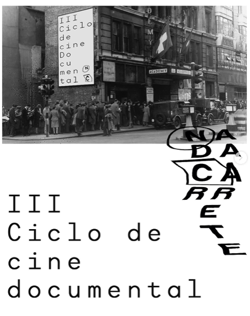 III Ciclo de Cine documental NadaCarrete