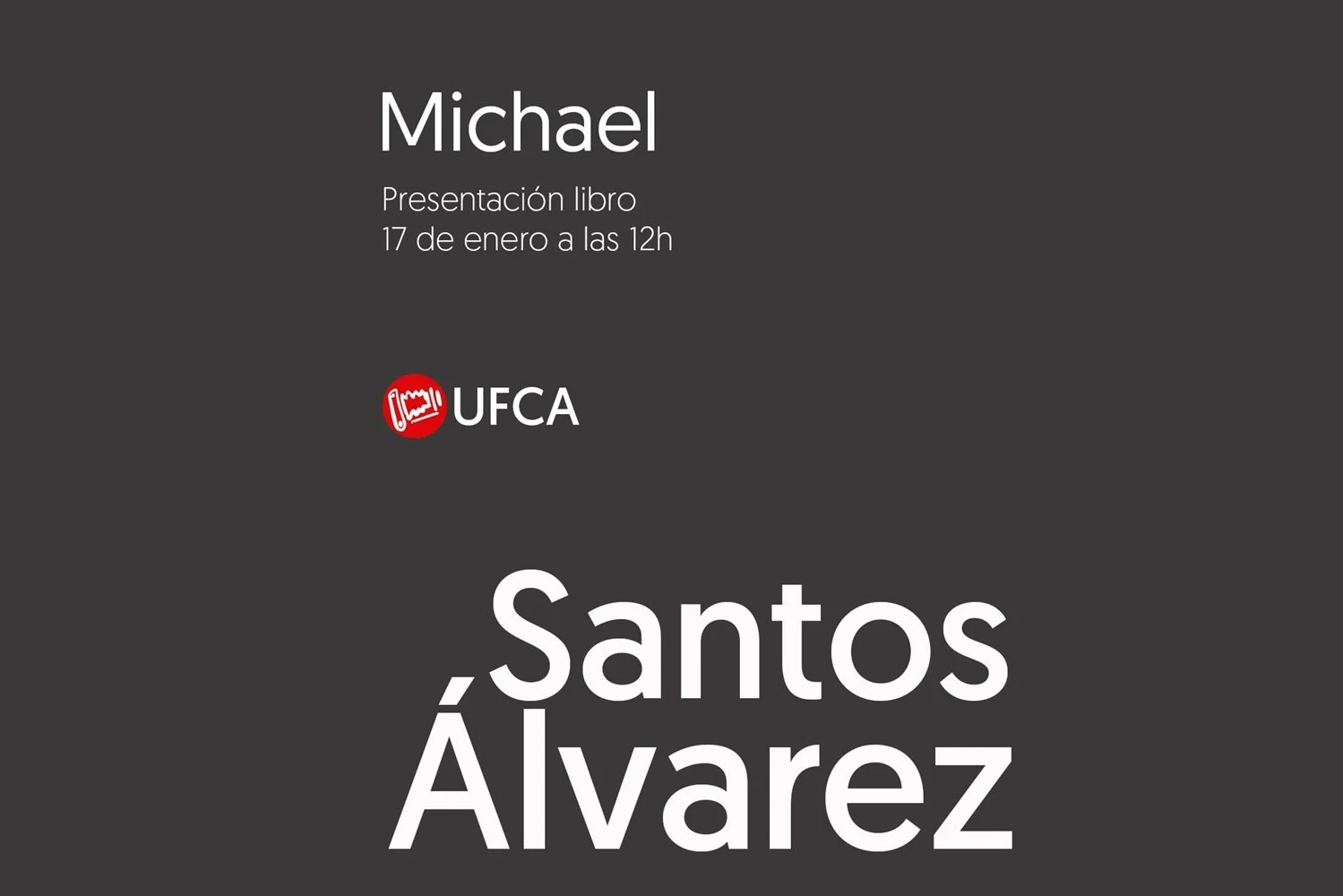 Presentación “Michael”, de Santos Álvarez