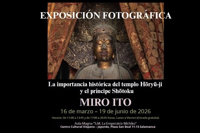 Exposición “La importancia histórica del templo Hōryū-ji y el príncipe Shōtoku”, de Miro Ito