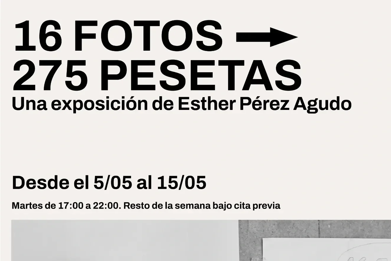 Exposición “16 fotos, 275 pesetas” de Esther Pérez Agudo