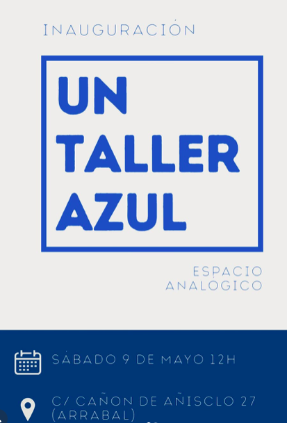Inauguración de ‘Un taller azul. Espacio Analógico’