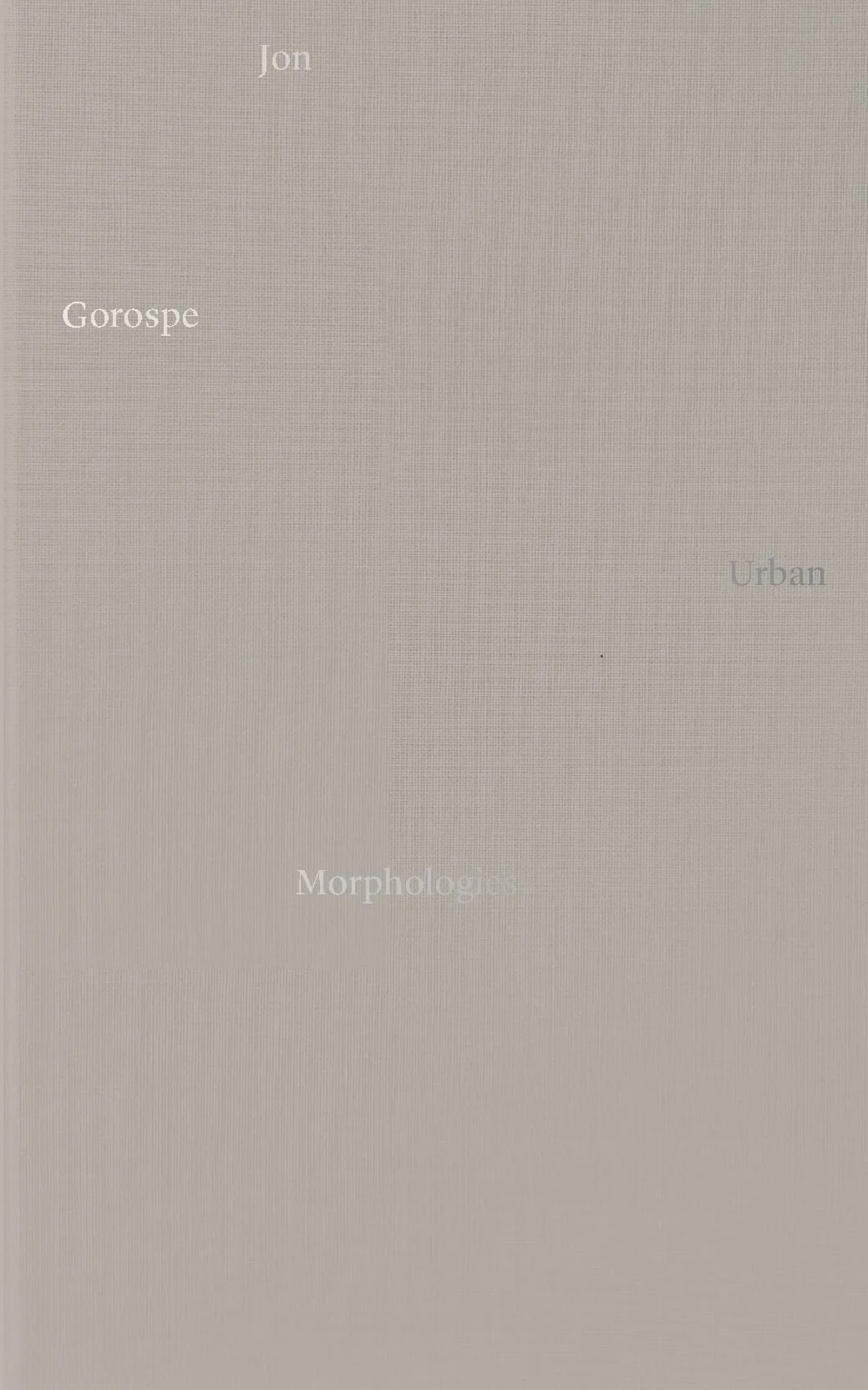 Presentación del libro ‘Urban Morphologies’ de Jon Gorospe