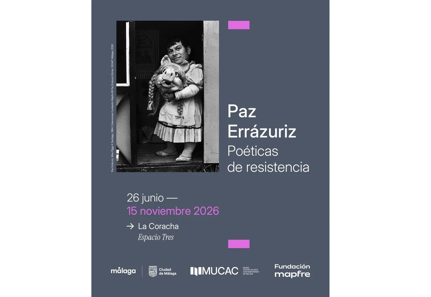 Exposición “Poéticas de resistencia”, de Paz Errázuriz