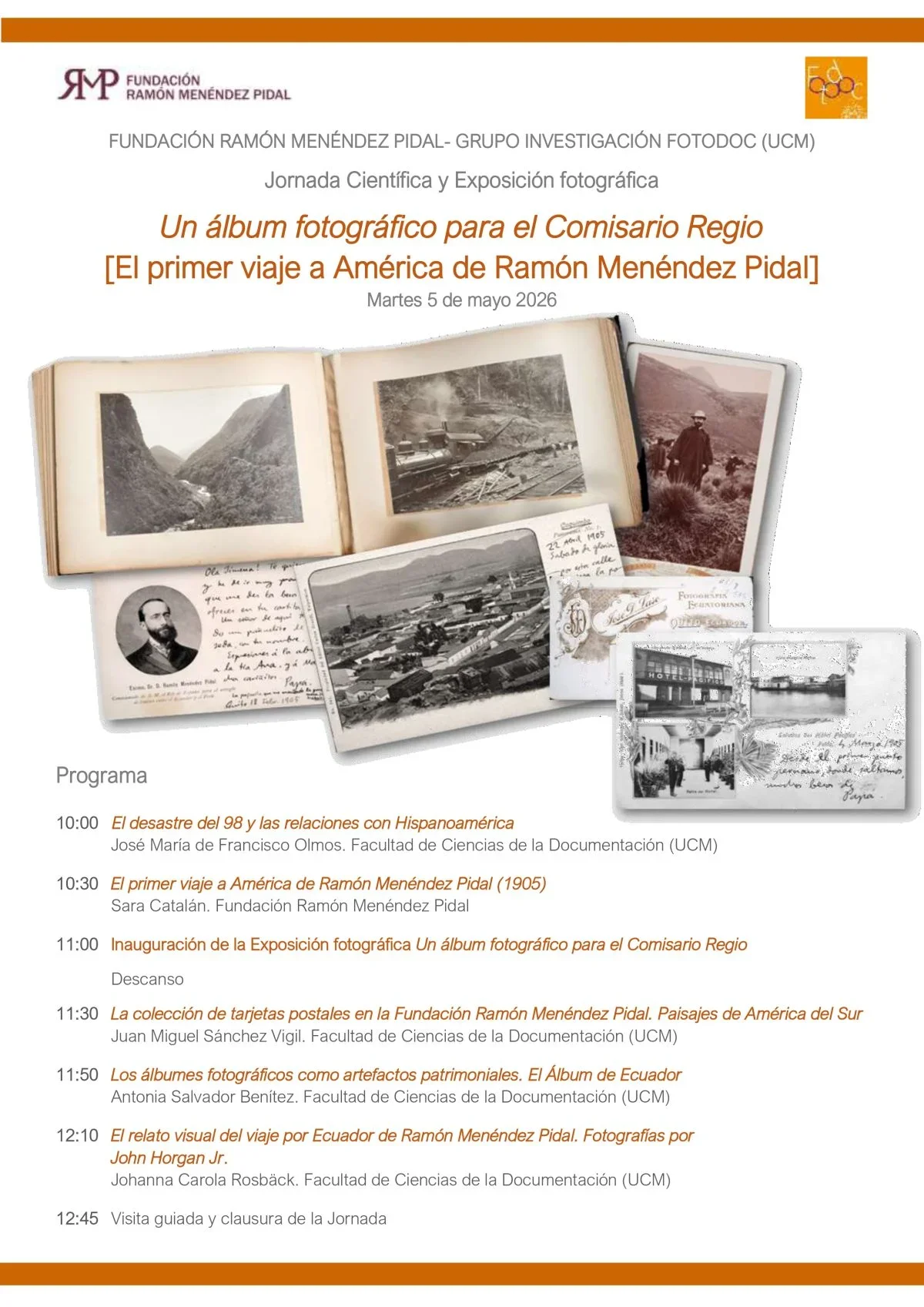 Jornada Científica y Exposición fotográfica: «Un álbum fotográfico para el Comisario Regio. El primer viaje a América de Ramón Menéndez Pidal»