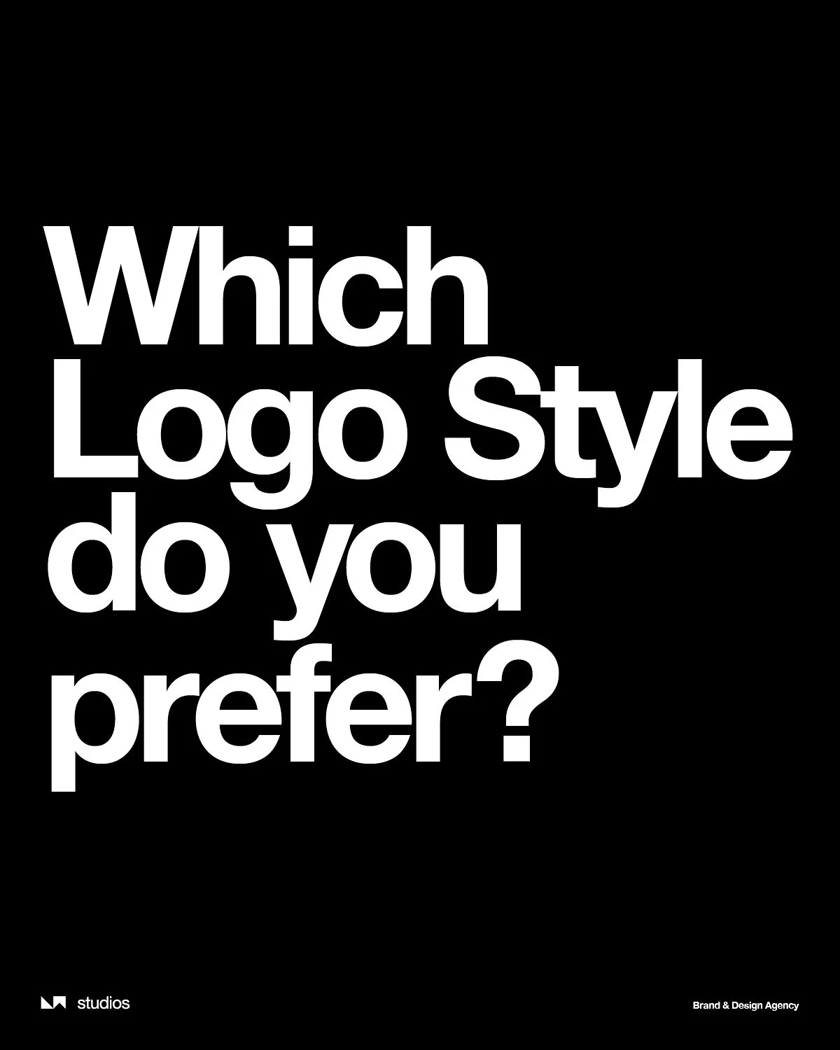 Question: Which logo style do you prefer?

1. Minimalist &amp; Modern
2. Bold &amp; Expressive

Tell us why! Drop your thoughts in the comments.