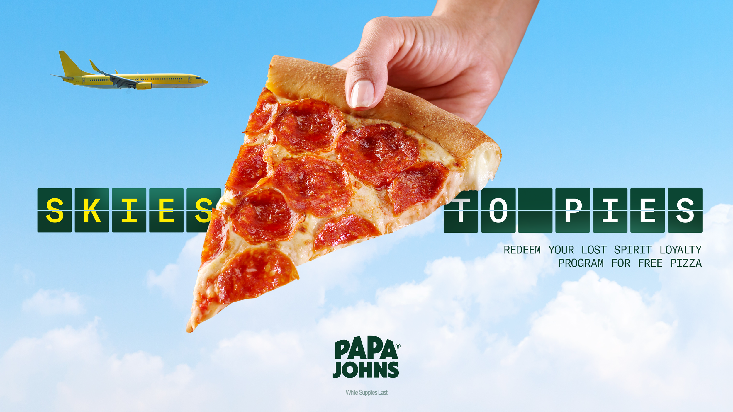 Skies To Pies - Papa Johns