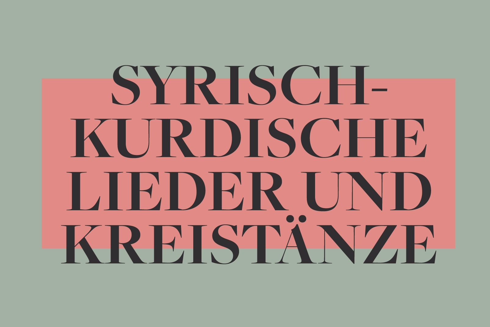 Syrisch-kurdische Lieder und Kreistänze&nbsp;&nbsp;