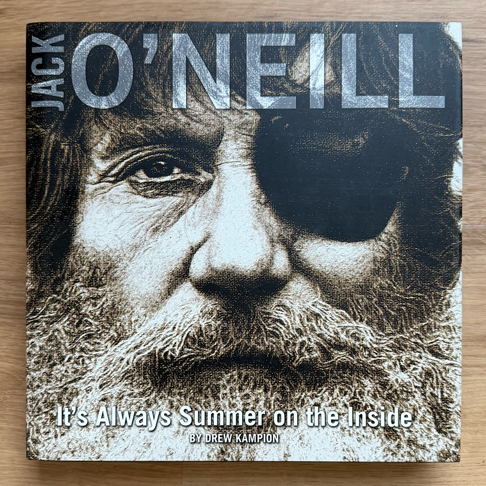 Jack O'Neill - It's Always Summer on the Inside