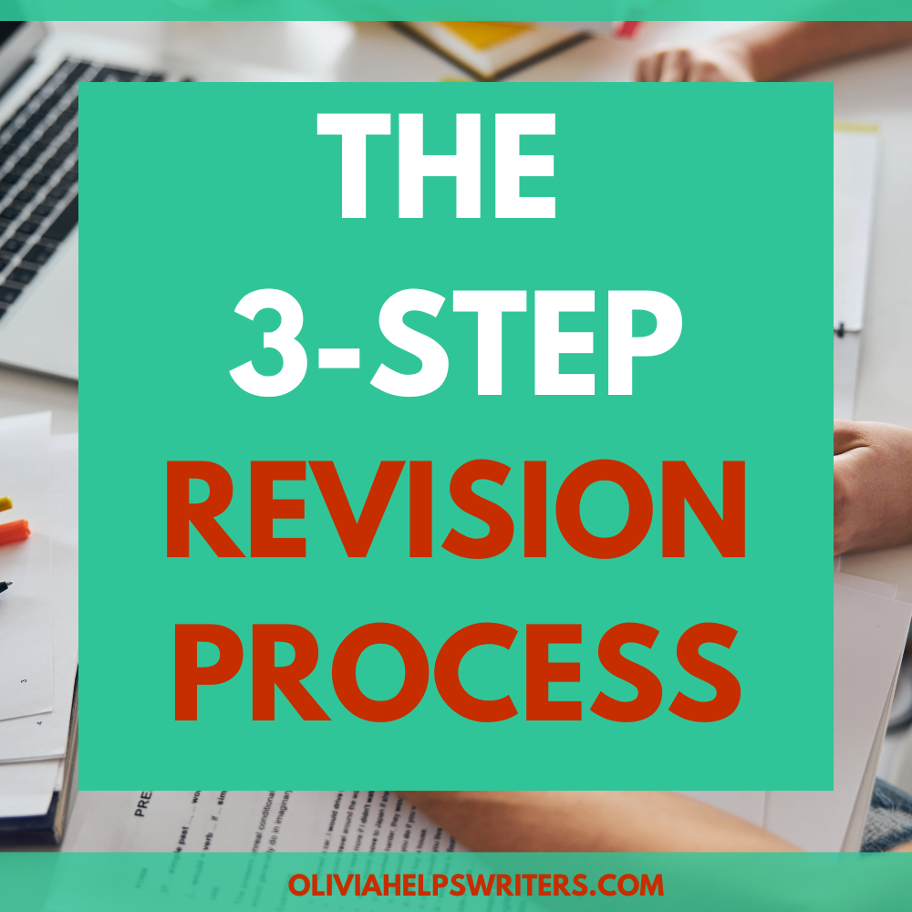 The 3-Step Revision Process