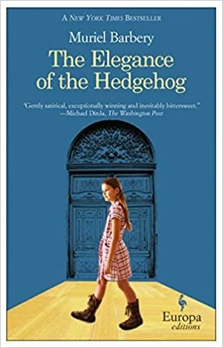 Cover of the paperback edition of The Elegance of the Hedgehob by Muriel Barbery