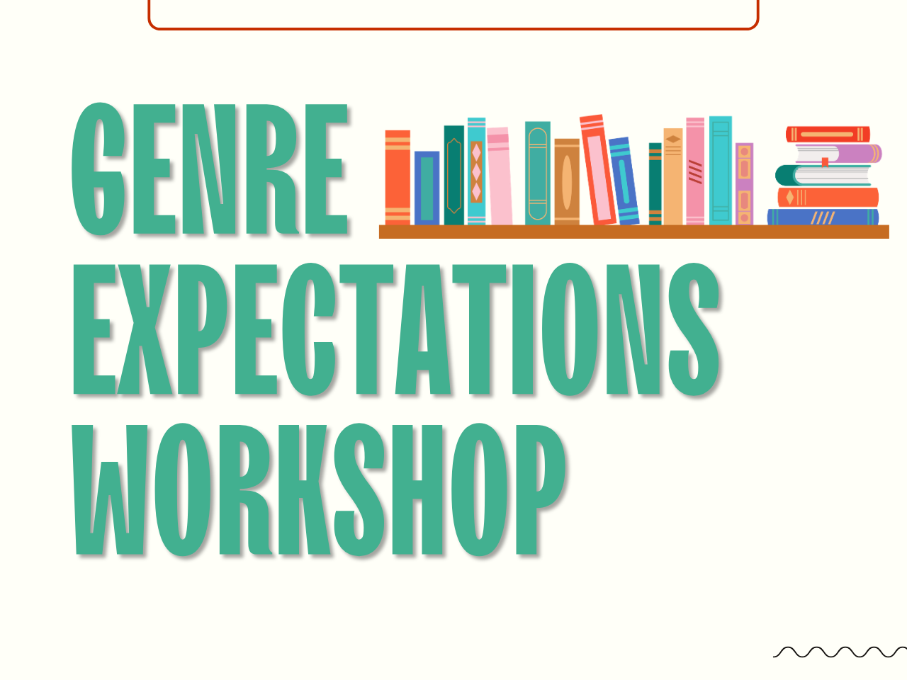 Image reads "Genre Expectations Workshop" and shows an image of a bookshelf.