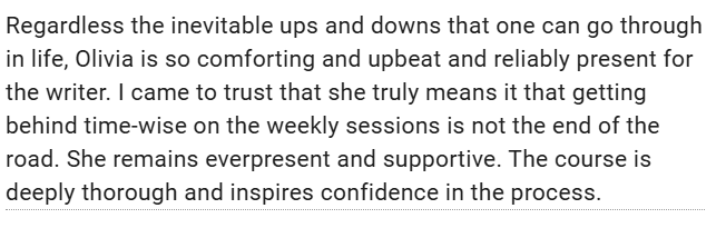Image shows a testimonial highlighting Olivia's support and encouragement through the ups and downs this writer experienced.