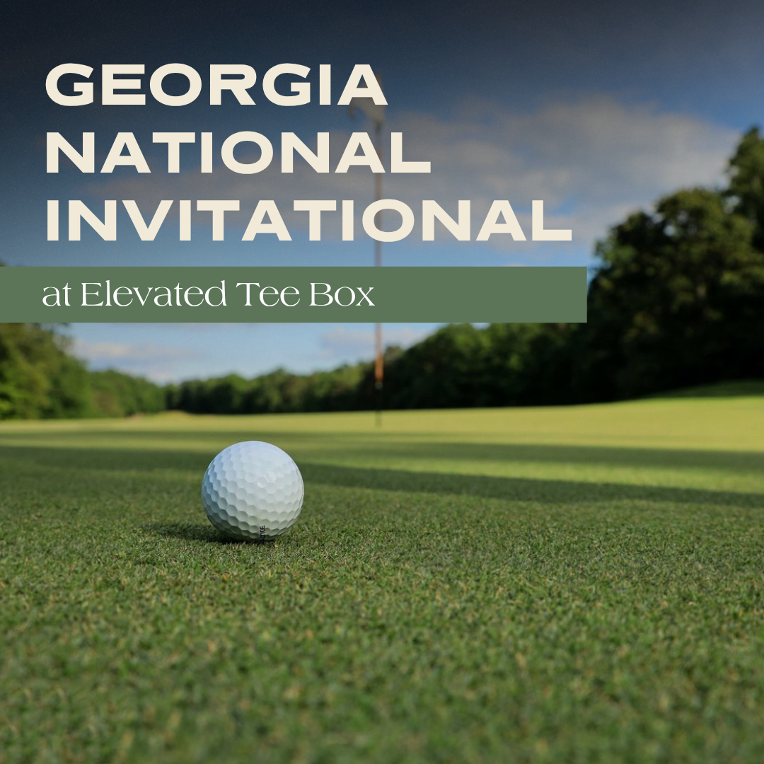Elevated Tee Box 2026 Georgia National Invitational Spring Tournament.png