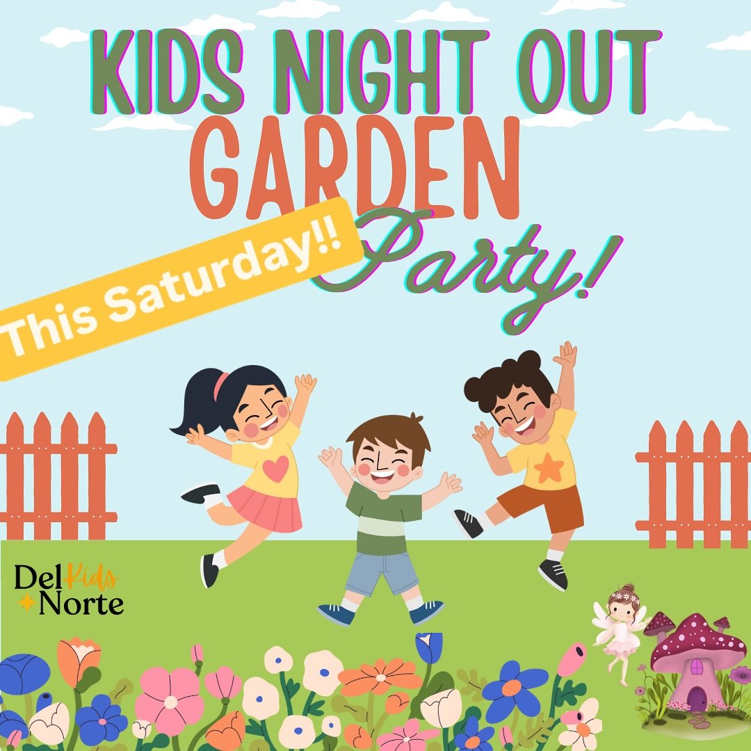 Drop the kids off at Del Norte this Saturday, May 17 for an outdoor garden party! We&rsquo;ll decorate fairy houses, play games in the big group exercise room, and enjoy a pizza picnic. We&rsquo;ll finish the night with the movie &ldquo;Alice in Wond