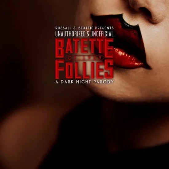[EVENT REVIEW] Batette Follies of 1939 (Unauthorized &amp; Unofficial Dark Night parody)